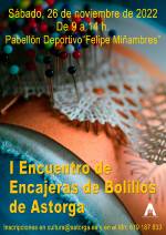 I CERTAMEN DE ENCAJERAS DE BOLILLOS  DE ASTORGA